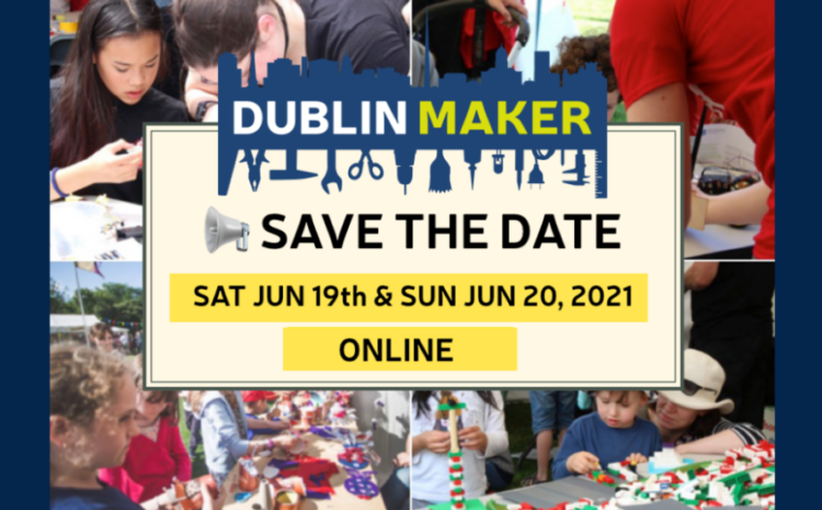  Dublin Maker Open Call 2021