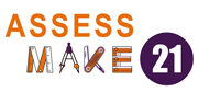  ASSESSMAKE 21 Inaugural Multiplier Event for Educators and Makers